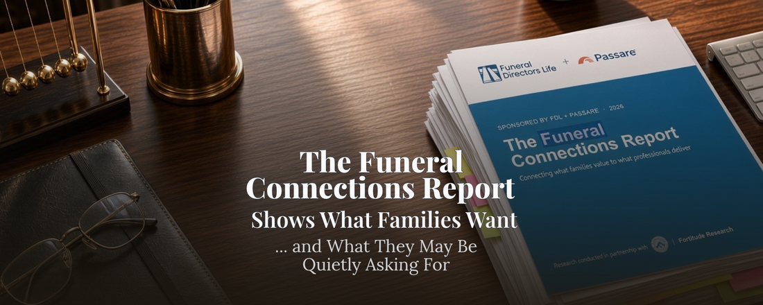 What the Funeral Connections Report Says Families Are Really Protecting